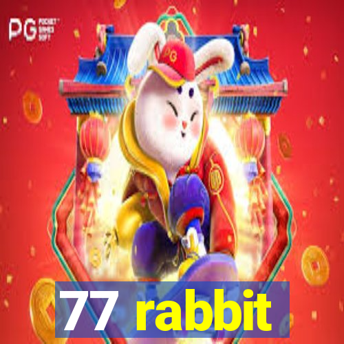 77 rabbit